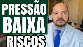 PRESSÃO BAIXA: O QUE FAZER? QUAIS AS CAUSAS e EFEITOS PARA A SAÚDE