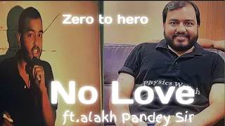 No Love - Alakh Pandey Sir Transformation Attitude Status Slow And Reverse @PhysicsWallah