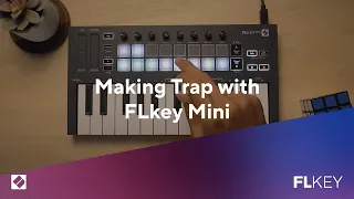 Making Trap with FLkey Mini // Novation