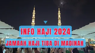 INFO HAJI 2024/1445H || JAMAAH HAJI MEMADATI MASJID NABAWI MADINAH