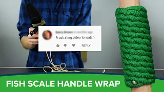 We Remade Our Worst Video!—Fish Scale Handle Wrap