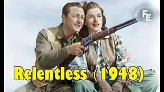 Relentless 1948  Classic Western Movies