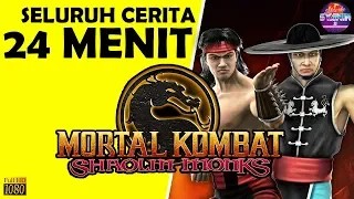 Seluruh Alur Cerita Mortal Kombat Shaolin Monks Hanya 24 MENIT - Mortal Kombat Series Indonesia !!
