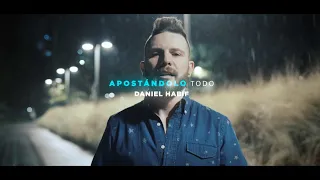 APOSTÁNDOLO TODO - Daniel Habif
