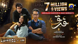 Farq Episode 16 - [Eng Sub] - Faysal Quraishi - Sehar Khan - Adeel Chaudhry - 20th December 2022