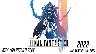 Why You Should Play Final Fantasy 12 - Year of the JRPG Retrospective