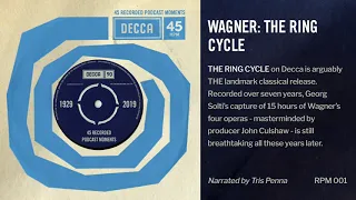 Decca 90: Wagner: The Ring Cycle (45RPM 001)