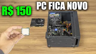 SEU PC DE 2013 PODE VIRAR UM PC DE 2023 INVESTINDO 150 REAIS