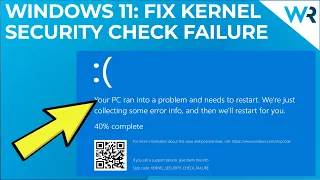 How to fix Kernel Security Check Failure in Windows 11