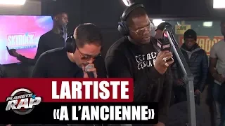 Lartiste "À l'ancienne" Feat. Hache-P #PlanèteRap