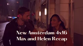 New Amsterdam 4x16 Max and Helen Recap