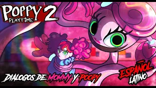 Diálogos de Mommy y Poppy en Poppy Playtime Chapter 2 Español Latino