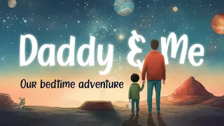 Daddy & Me Storytime | Bedtime Tale for Babies and Toddlers about Animal Daddies