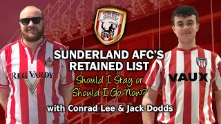 Sunderland AFC's Retained List | Should I Stay or Should I Go Now