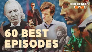The Top 60 Doctor Who Episodes of All Time! (so far)