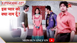 Iss Pyar Ko Kya Naam Doon? | Season 1 | Episode 327 | Khushi ne kiya Shyam ke khilaaf plotting!