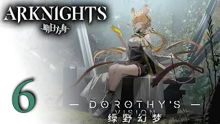 Arknights - Dorothy's Vision (6/10) [Русские субтитры]