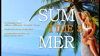 DJ Maretimo - Summer Time Vol.8 (Full Album) 18 Premium Chillout & Lounge Trax