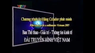 Nhạc hiệu Kết Thúc Ai Là Triệu Phú (4/1/2005) [53TH ANNIVERSARY VTV]