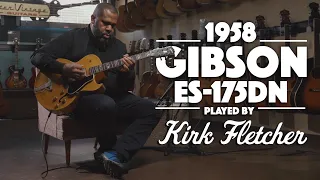 1958 ES-175 played by Kirk Fletcher