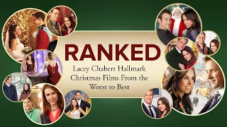 The Lacey Chabert Hallmark Christmas Films from the Worst to the Best. [Review and Ranking]