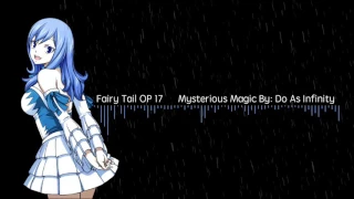 Fairy Tail Opening 17 || 「Mysterious Magic」 By: Do As Infinity