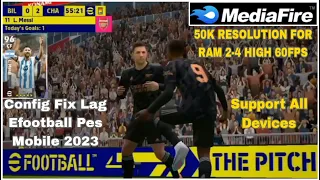 Config Fix Lag Efootball Pes Mobile 2023| 50K | Ram 2GB | Anti Lag | No Lag For 2-4 Ram High 60Fps