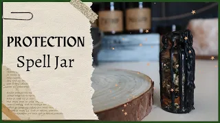 How To Make A Protection Spell Jar ║ Witchcraft