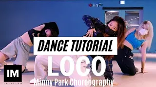 DANCE TUTORIAL:  Anitta- LOCO/ Minny Park Choreography | 1 Million Dance Studio |Slowed, Explained