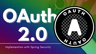 OAuth 2.0 Implementation with Spring Security and Spring Boot | Full Example