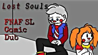 Lost Souls [FNAF SL Comic Dub] Comic by Blustreak Girl