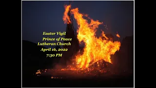 Live Stream Indoor Worship - The Great Vigil of Easter -  April 16, 2022 at 7:30 PM