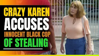 Crazy Karen Accuses Black Cop Of Stealing And Won't Let him Leave. Then This Happens