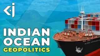 Why the INDIAN OCEAN is at the HEART of GEOPOLITICS - KJ Vids