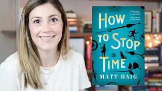 HOW TO STOP TIME BY MATT HAIG // 60 SECOND BOOK REVIEW