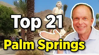 Top 21 Things To Do In Palm Springs - 21 Things to See and Do in Palm Springs California