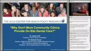 November 2015: "Why Don't More Community Clinics Provide On-Site Dental Care?"