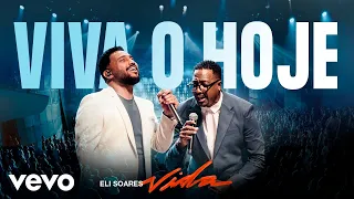 Eli Soares, Mumuzinho - Viva O Hoje (Ao Vivo Em Belo Horizonte / 2023)