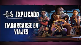 🐺 SEA OF THIEVES | EXPLICADO | ¡EMBARCARSE EN VIAJES! SEGUNDO EPISODIO