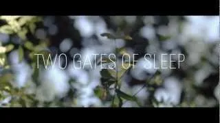 TWO GATES OF SLEEP (bande-annonce) - En DVD le 3 juillet 2012