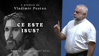 Vladimir Pustan | Ce este Isus? | Ciresarii TV | 04.09.2022 | Biserica "Sfânta Treime" Beiuș