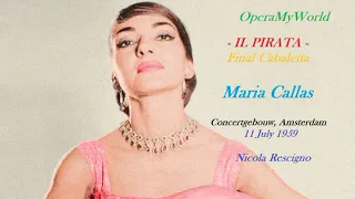 Maria Callas as Imogene in finale of Pirata [Amsterdam,11/07/1959]