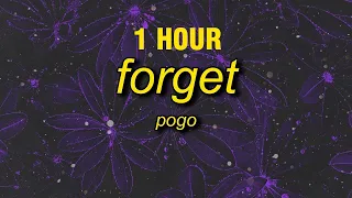 [1 HOUR] Pogo - Forget (slowed down)