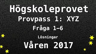 Högskoleprovet 2017 Våren Lösningar Pass 1 XYZ del 1 Kvantitativa Matte