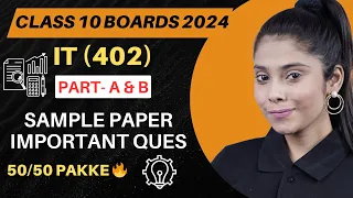 Class 10 Information Technology Code 402 | Sample paper/ Imp Ques | CBSE Board 2024 | IT Code 402