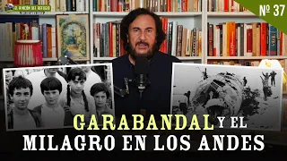 CONEXIÓN ENTRE GARABANDAL Y EL MILAGRO DE LOS ANDES