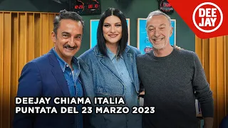 Deejay Chiama Italia - Puntata del marzo 2023 / Ospite Laura Pausini