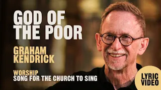 God Of The Poor (Beauty for Brokenness) by UK Worship Leader Graham Kendrick. A song for the church.