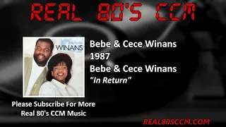 Bebe & Cece Winans - In Return