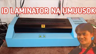 ID LAMINATING  MACHINE REPAIR(TAGALOG TUTORIAL)